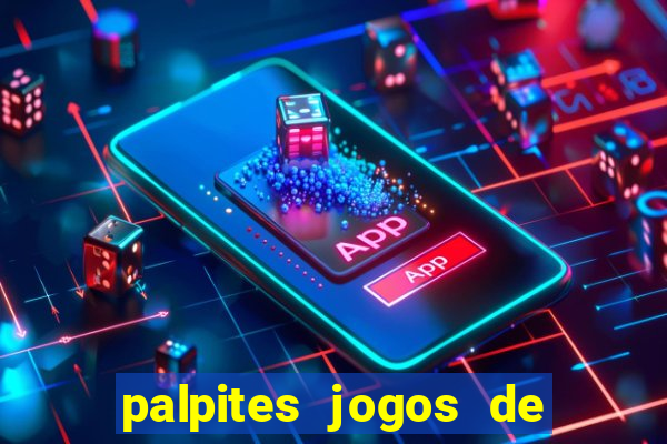 palpites jogos de hoje favoritos